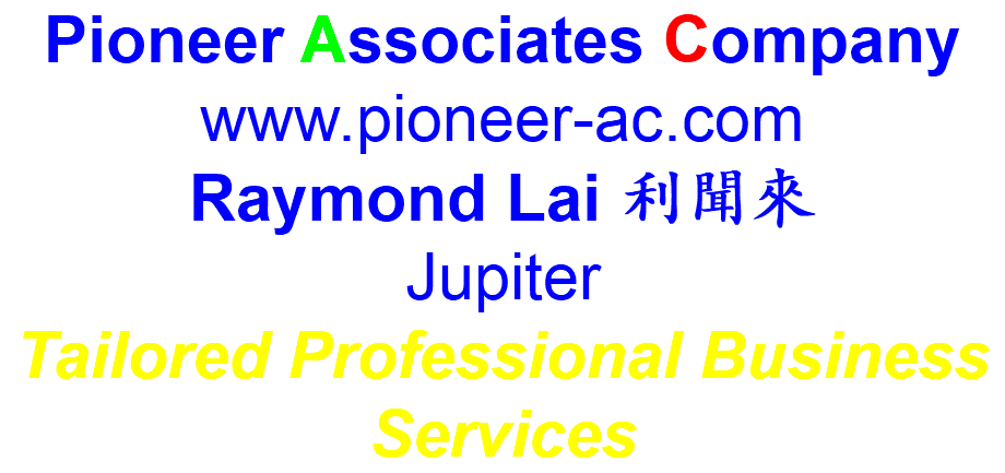 Pioneer Associates Company www.pioneer-ac.com Raymond Lai 利聞來 Jupiter Tailored Professional Business Services
